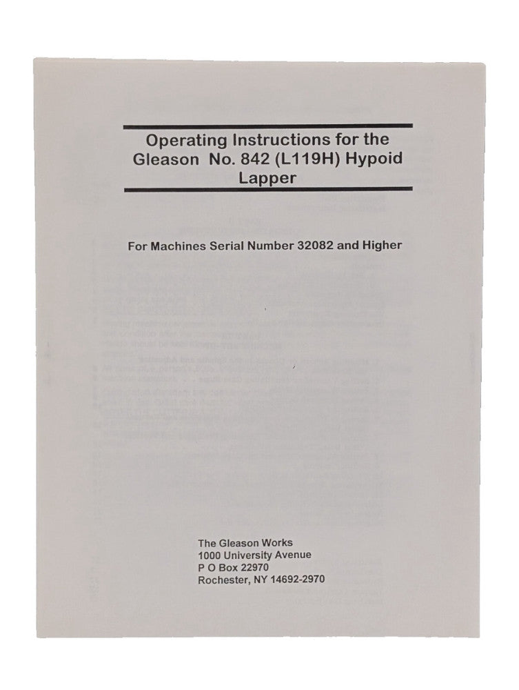 Gleason Works Replacement Parts Catalogs No.19 Hypoid Lapper Copy, 842 Op Manual