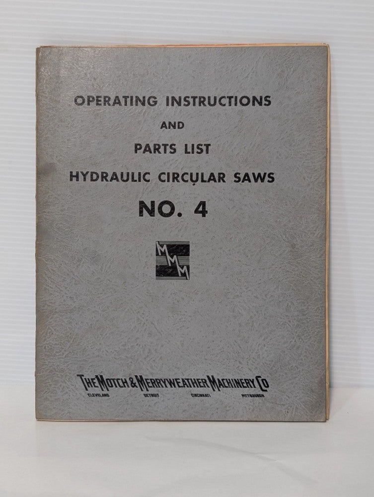 Motch & Merryweather Hydraulic Circular Saw Operating Instructions Manual No. 4