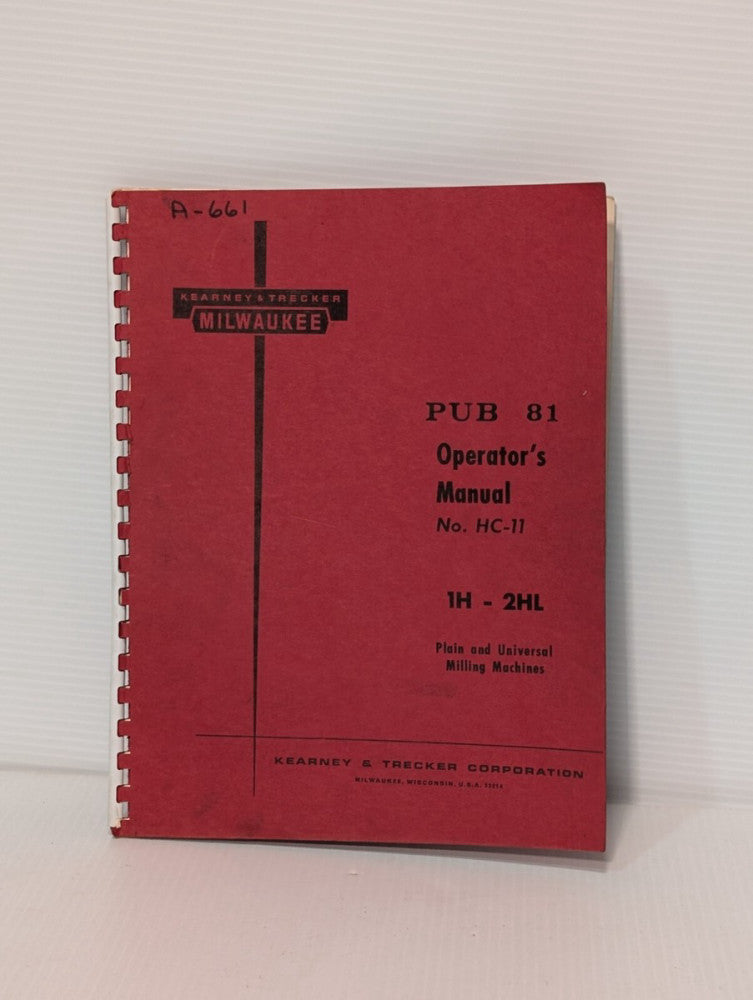 Kearney & Trecker Pub 81 Operator's Manual No. HC-11, 1H-2HL Plain, Universal