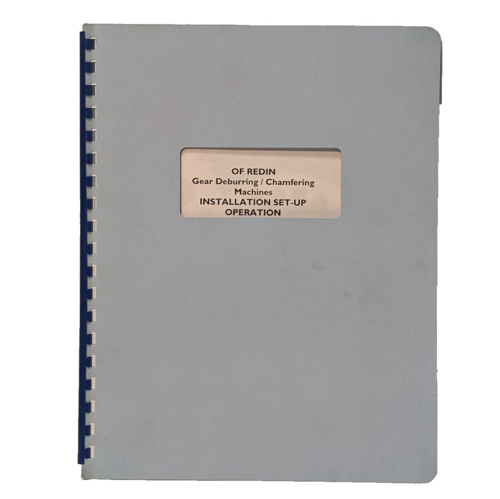 OF Redin Gear Deburring/ Chamfering Machine Installation, & Operation Manual