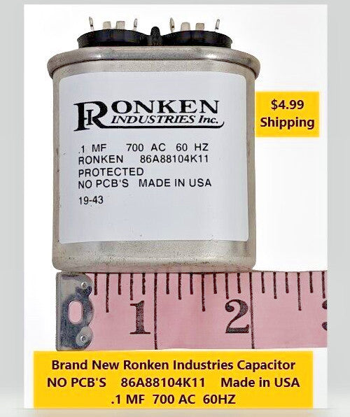 Brand New RONKEN CAPACITOR 86A88104K11   .1 MF  700 AC    60 HZ  Made in USA