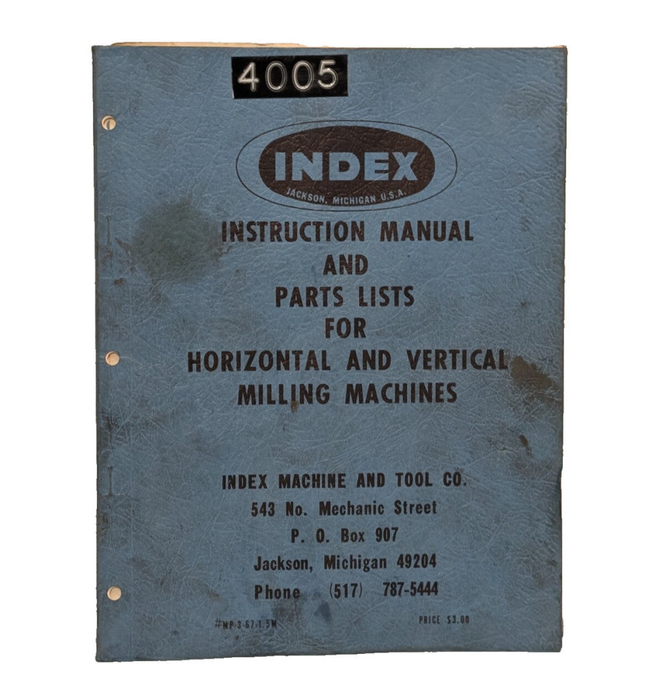 Index Machine & Tool Instruction & Parts Manual for Horizontal, Vertical Milling