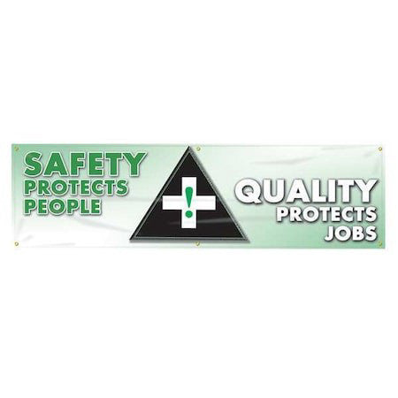 Accuform Mbr819 Banner, Safety Protects People. Quality Protects Jobs, 28 In H