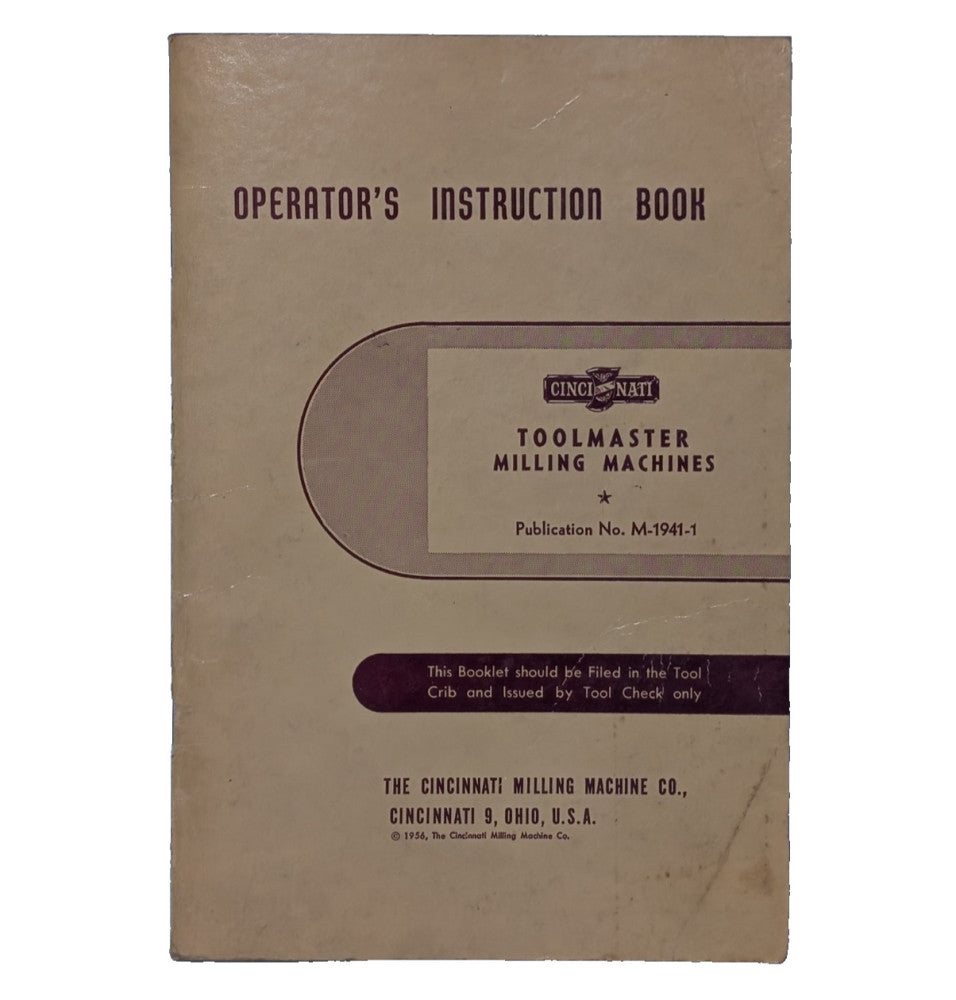 Cincinnati Milling Machine Co. Toolmaster Milling Machines Operator's Manual