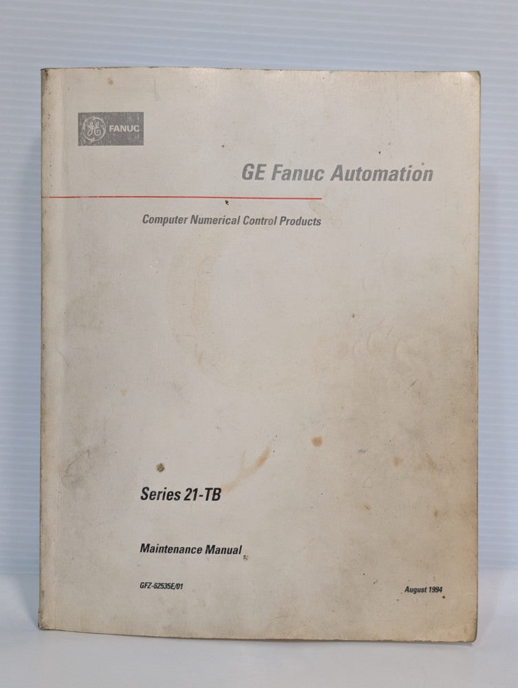 GE Fanuc Series 21-TB Maintenance Manual GFZ-62535E/01 1994