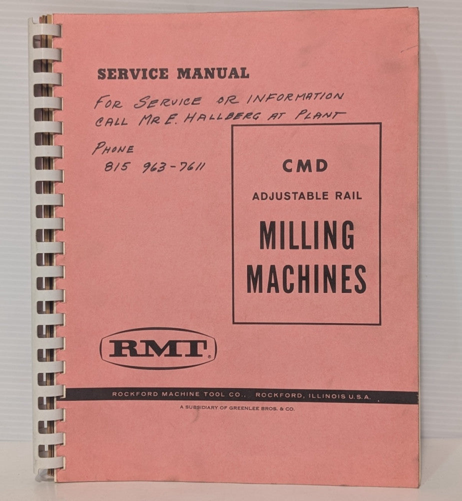 RMT Rockford Machine Tool Co CMD Adjustable Rail Milling Machines Service Manual