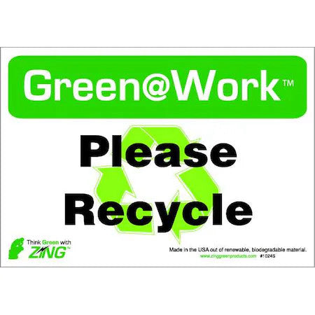 Zing 1009S Green At Work, Please Recycle, 10 In W X 7 In H, Horizontal