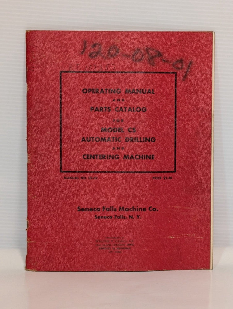 Seneca Falls CS Auto Drilling & Centering Machine Operations Manual, Parts List