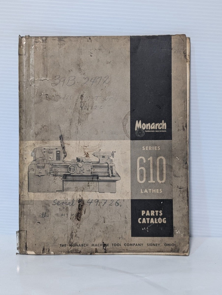 Monarch Parts Catalog for Series 610 Lathes Models 1610, 2013, 2516