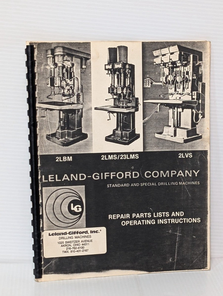 Leland-Gifford Drilling Machine Repair Parts and Operating Instructions Manual
