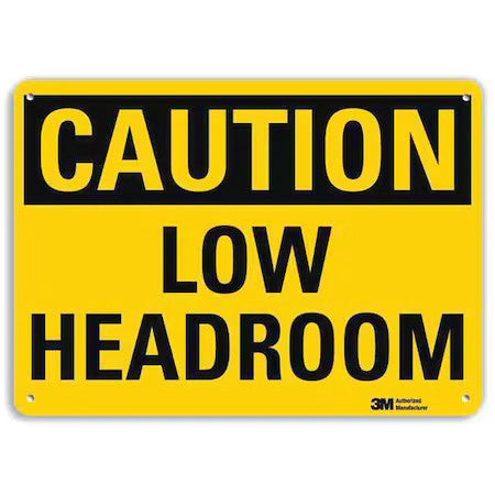 Lyle U4-1514-Ra_10X7 Caution, Low Headroom, 7 In X 10 In, Vertical Rectangle,