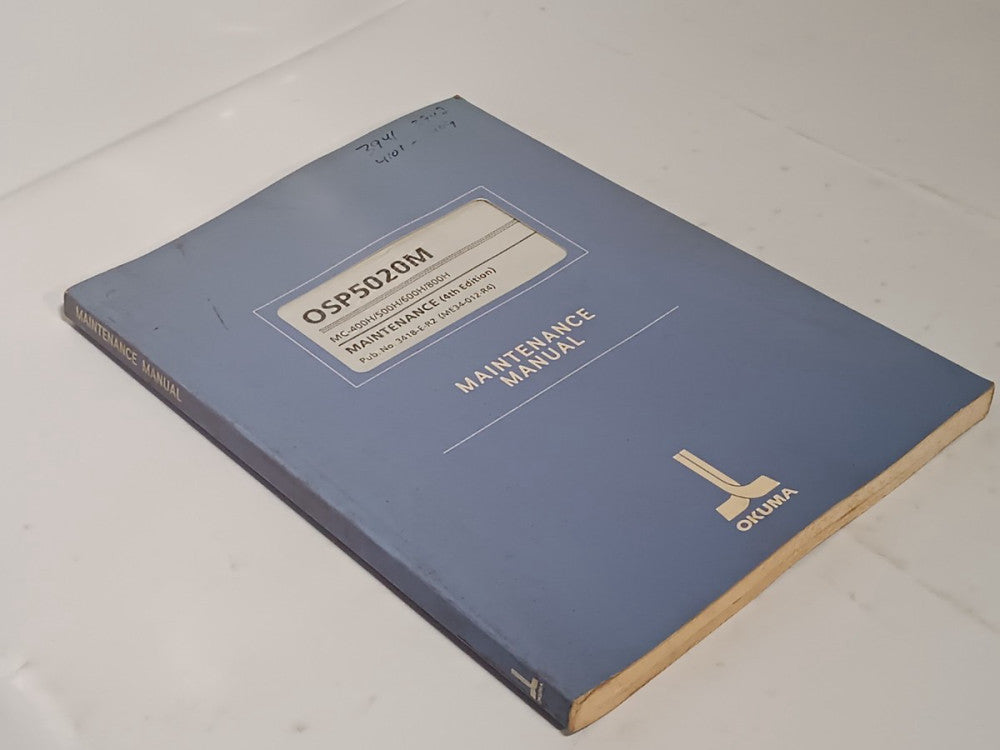 Okuma OSP5020M MC-400H/500H/600H/800H Maintenance Manual 4th Edition