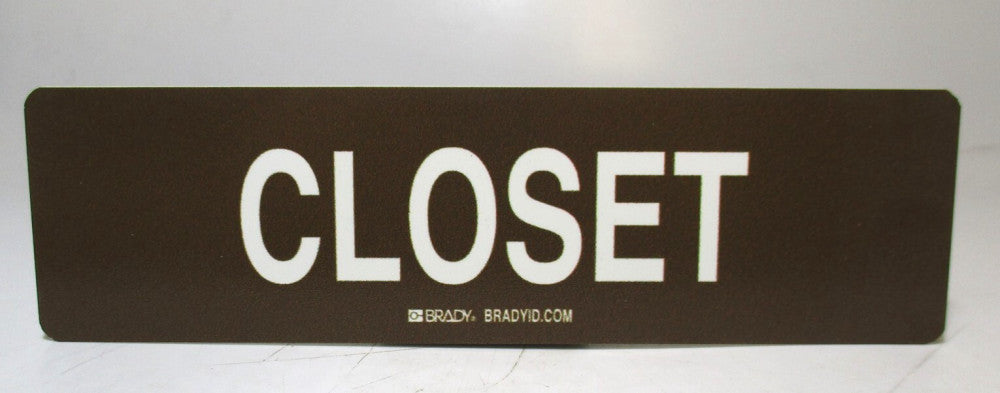Brady High Quality Rigid Polystyrene "Closet" White/Brown 9" x 2.5" Sign