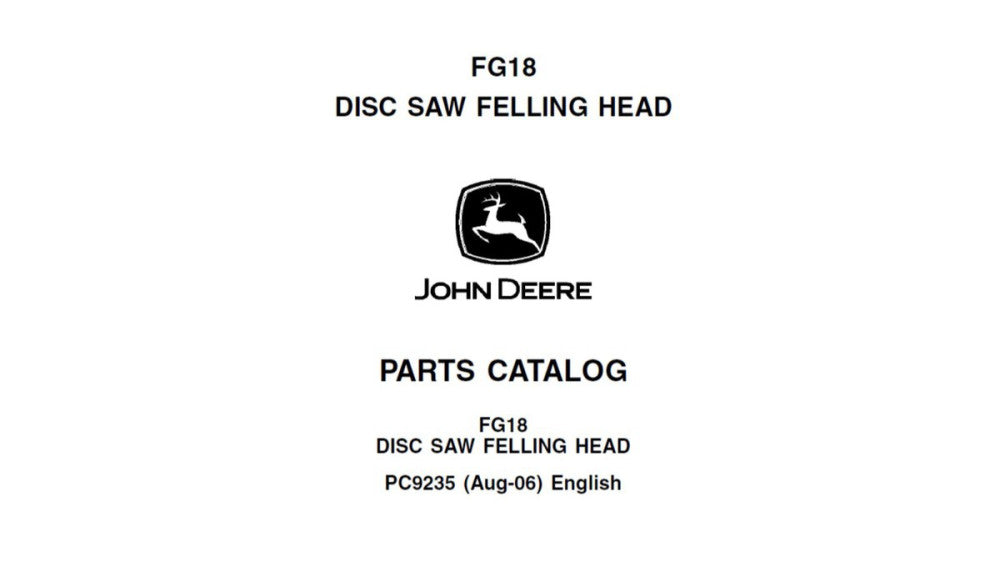 John Deere FG18 Disc Saw Felling Head PC9235 Spare Parts Catalog Manual PDF