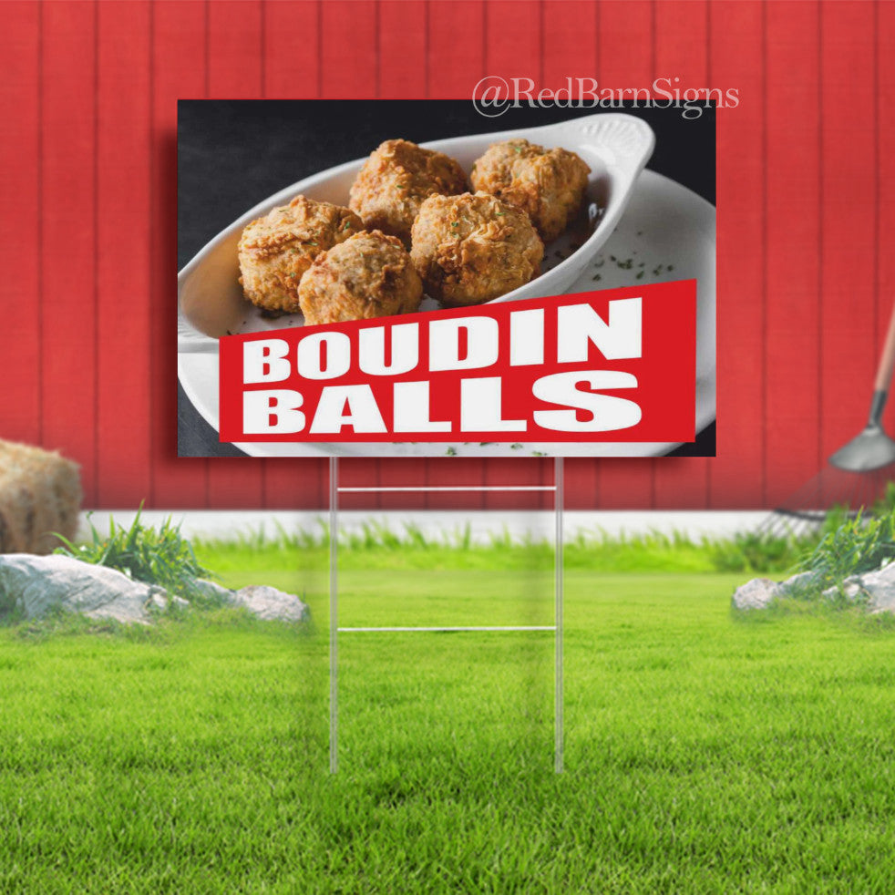 BOUDIN BALLS Food Bar Meat CRACKLINS Indoor Outdoor Yard Sign with metal stakes