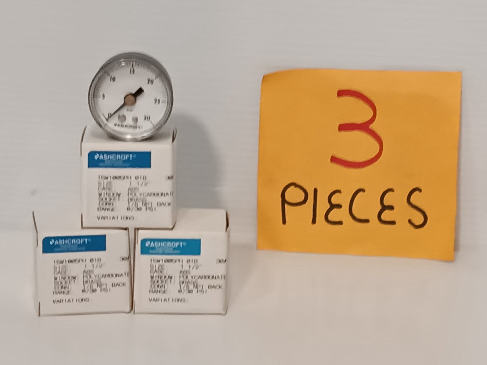 Lot of 3 Ashcroft 15W1005PH01B30# Pressure Gauges, 1/8"npt, Back Mount, 0/30psi