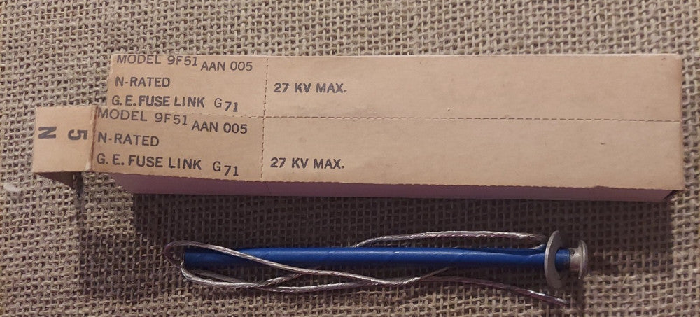 Lot of 2 - G.E. Fuse Link 9F51 AAN 005. N-Rated. G71. 27 Kv Max.  N5