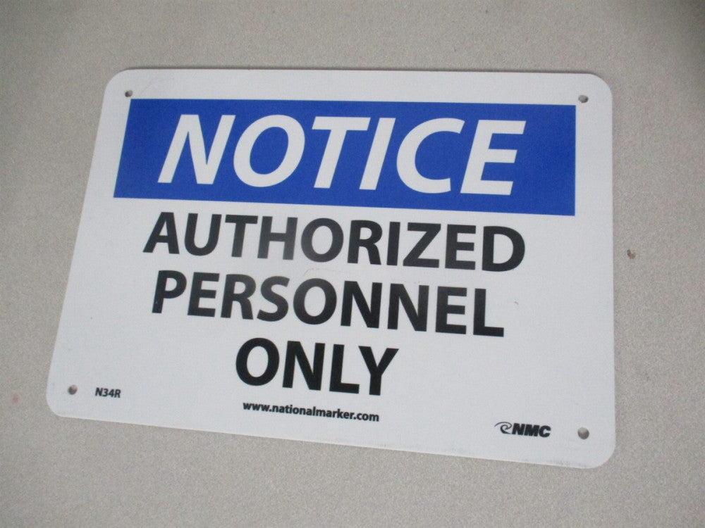 NMC (N34R) Notice - Authorized Personnel Only 7″ x 10″ Rigid Plastic Safety Sign