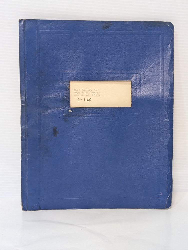 Neff Machine Machines Series D 2 Ton Hydraulic Press Operation Manual, as shown