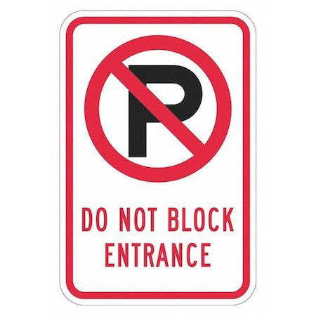 Lyle T1-1871-Eg_12X18 No Parking Entrance Sign,18" X 12, T1-1871-Eg_12X18