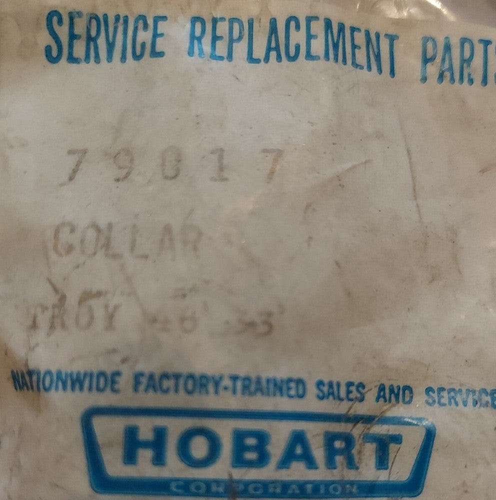 GENUINE HOBART 00-079017 / 79017 COLLAR