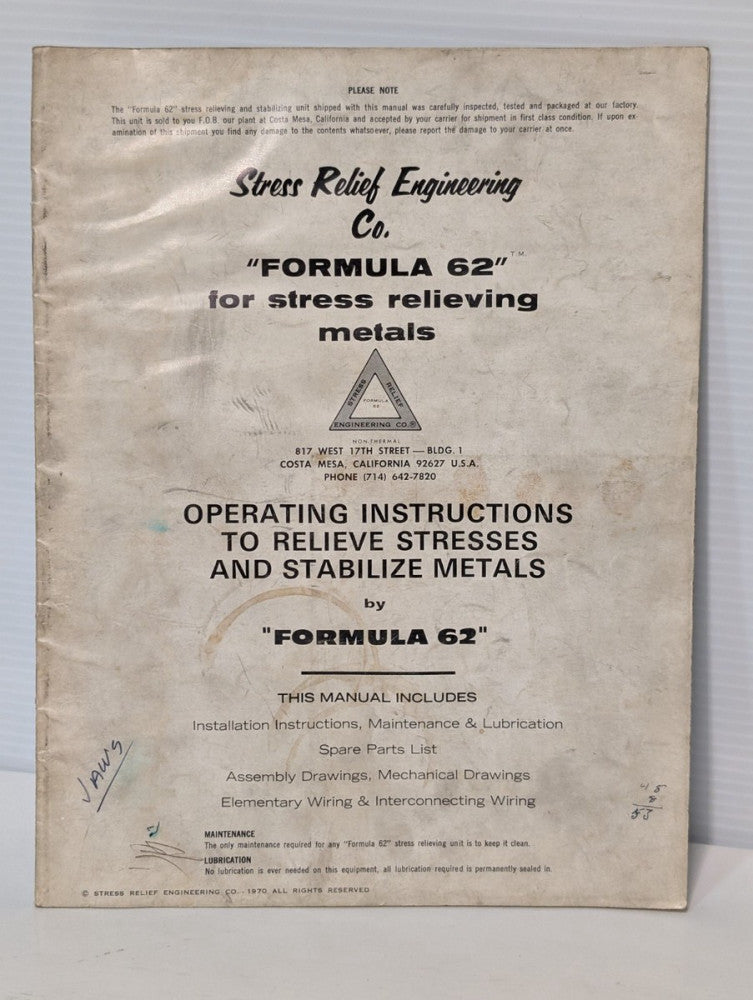 Stress Relief Engineerin"FORMULA 62" for Stress Relieving Metals Manual