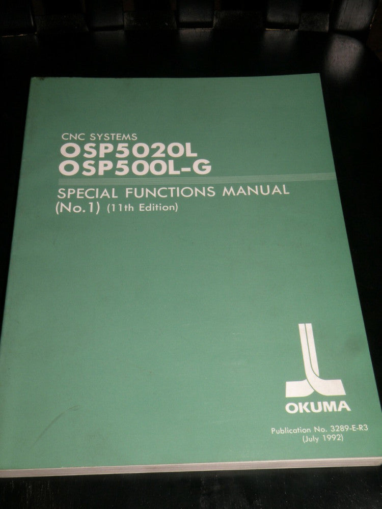 Okuma 3289-E-R3 Special Functions No. 1 July 1992 11th Edition OSP 5020L/ 500L-G