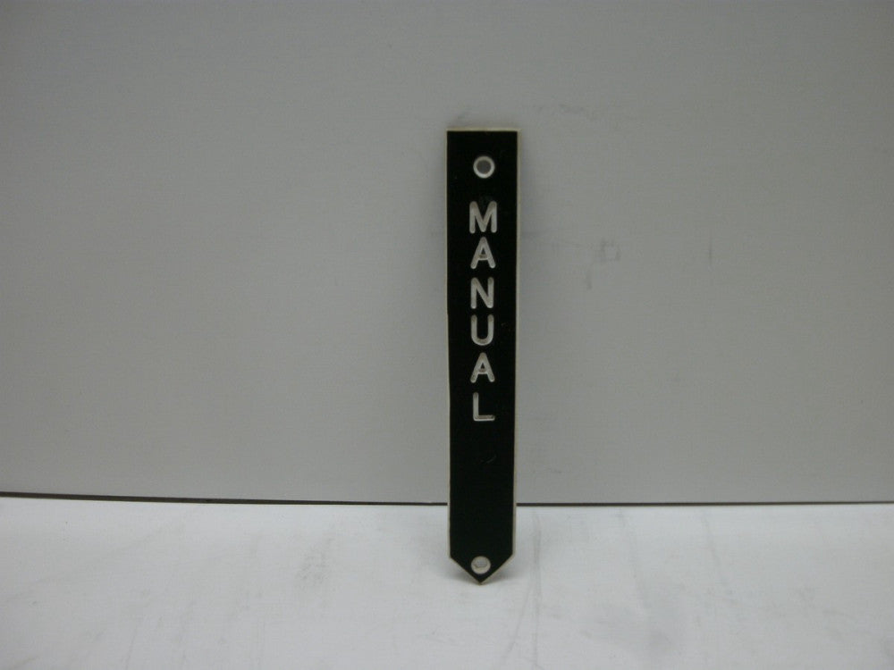 LEGEND PLATE (MANUAL) PLASTIC BLACK W/WHITE LETTERING 3-1/8"L X 1/2"W NNB