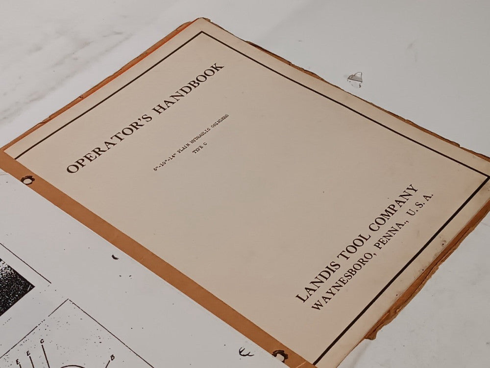 Landis Tool 6", 10" & 14" Type C Plain Hydraulic Grinders Operators Handbook