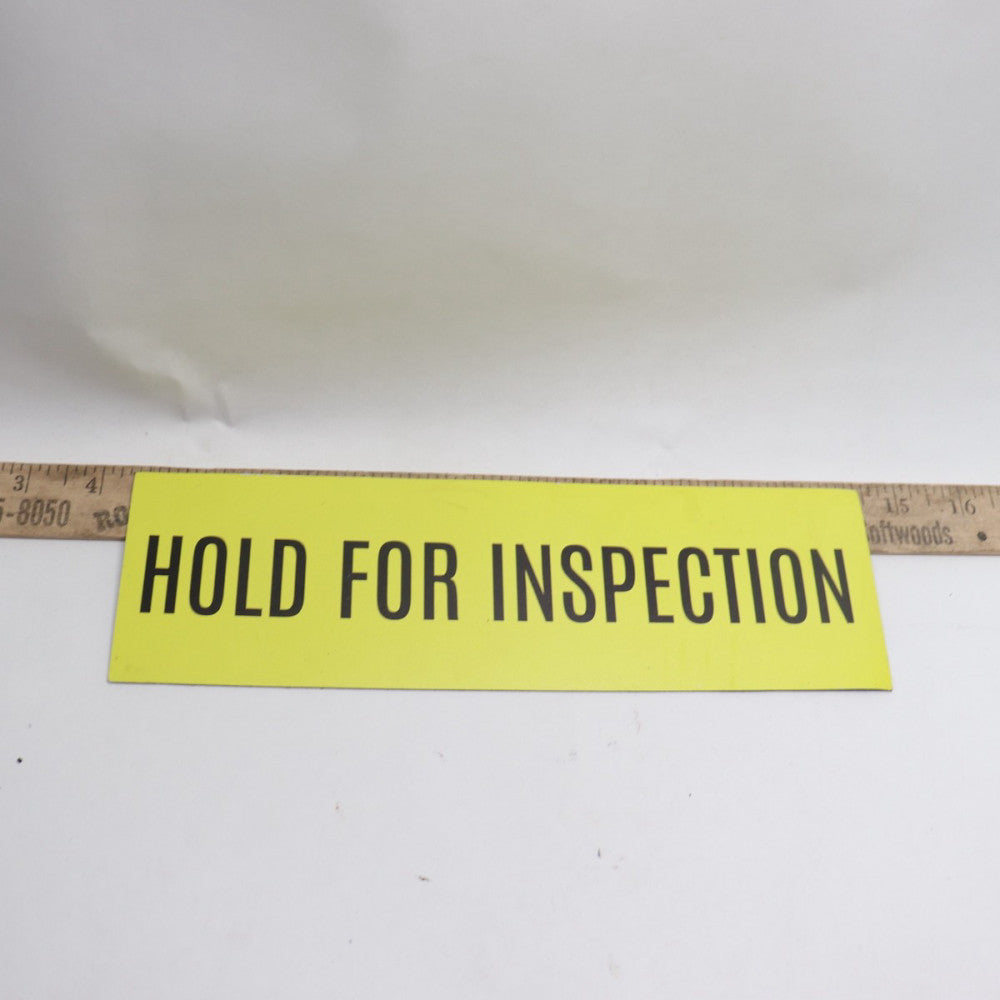 Hold For Inspection Magnet 10" x 3" 