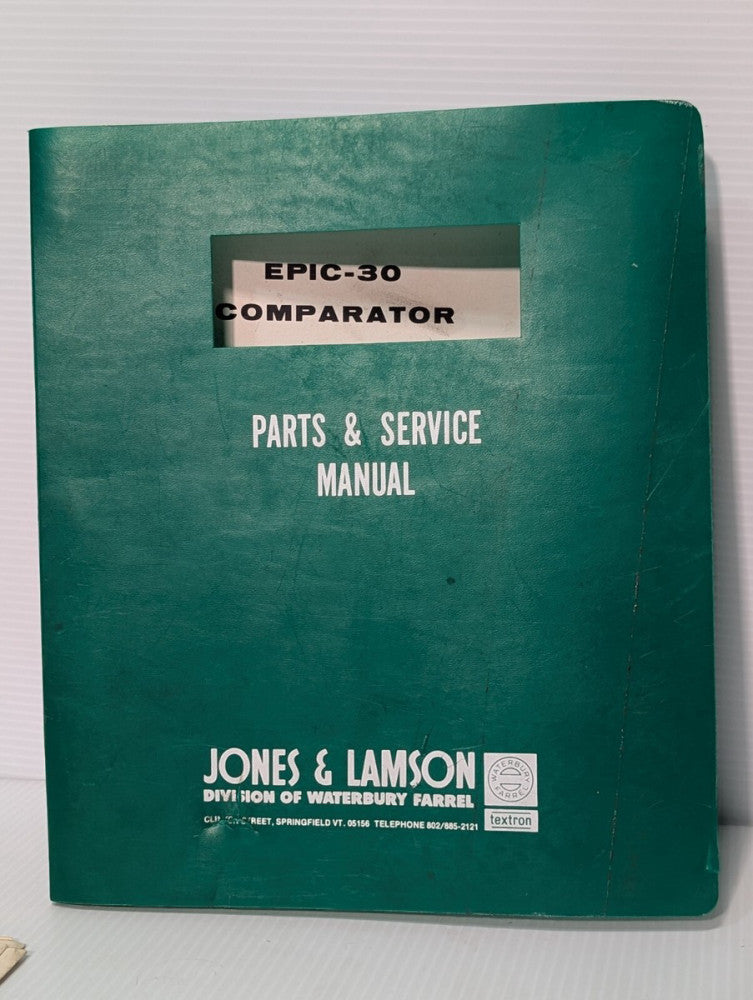 Jones & Lamson Parts & Service Manual for Epic-30 Optical Comparator