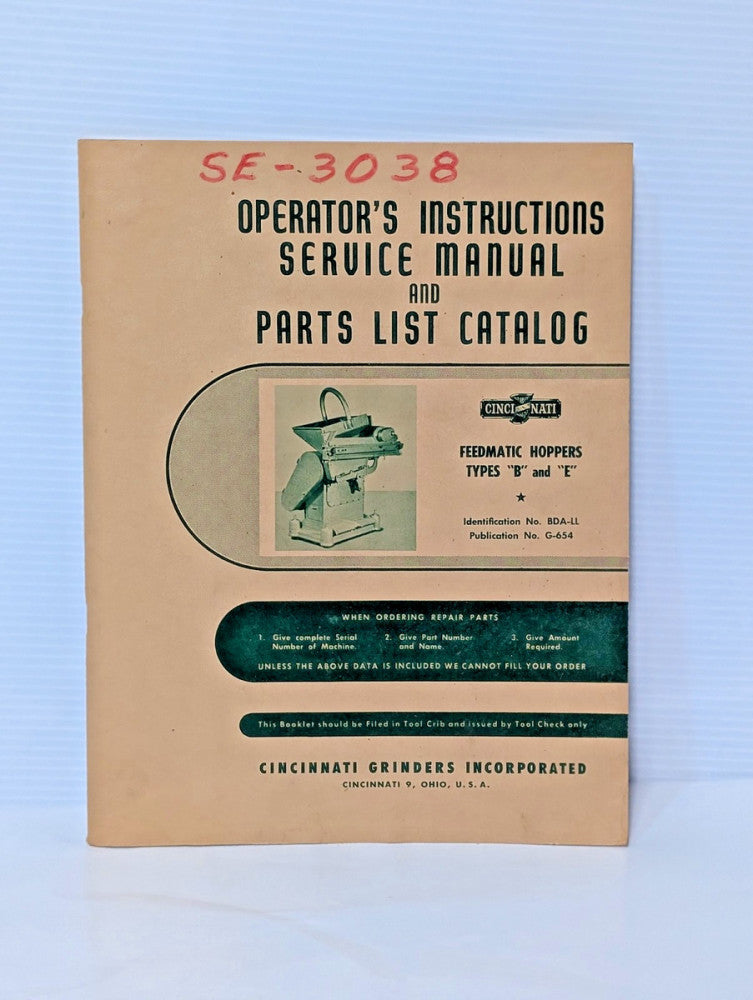 Cincinnati Grinders B & E Feedmatic Hoppers Operating Instructions, Parts List