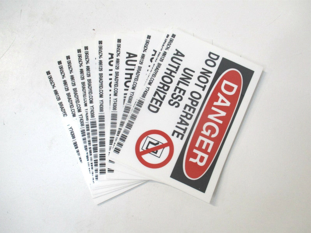 Brady (86129) 3 1/2 in x 5 in Do Not Operate Unless Authorized Sign - Lot of 10 