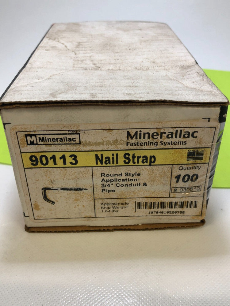 (QTY: 100) Minerallac 90113 Flat Nail Straps for 3/4" Conduit and Pipe