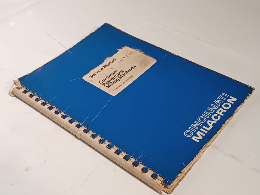 Cincinnati Milacron 100 + 300 Series Powermatic Milling Machines Service Manual