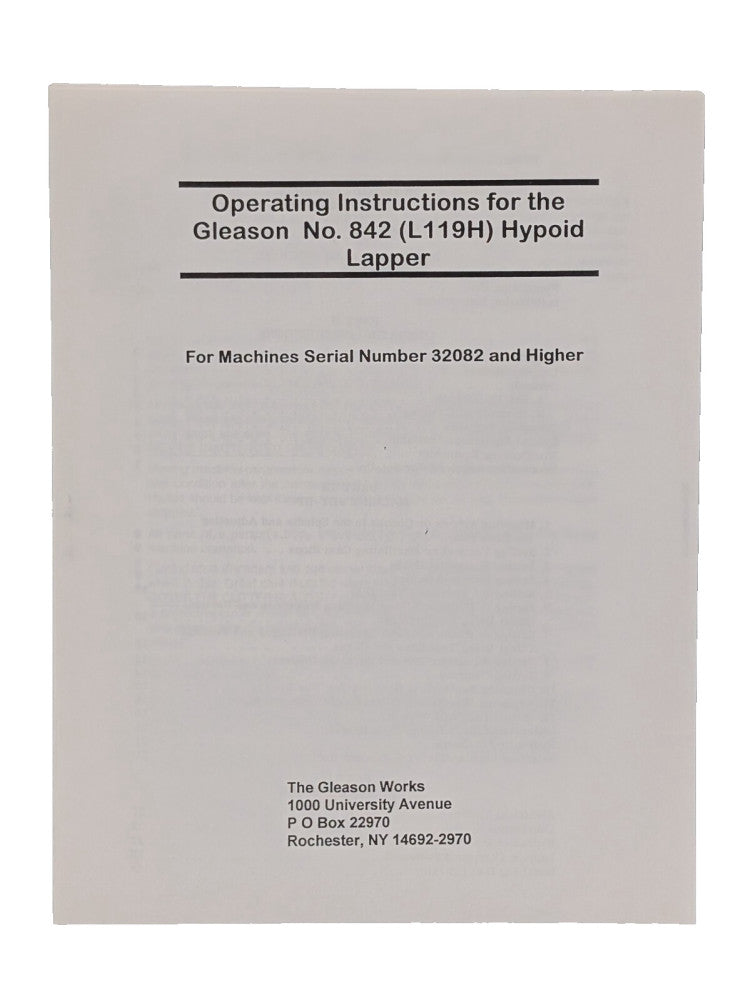 Gleason Works Replacement Parts Catalogs No.19 Hypoid Lapper Copy, 842 Op Manual