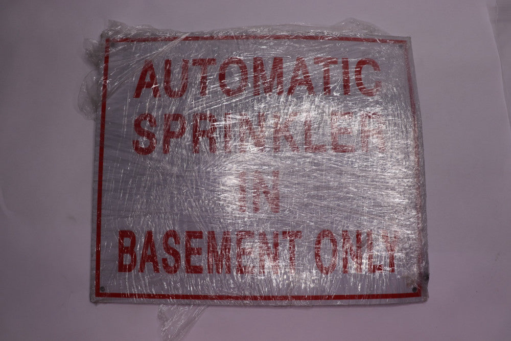 Automatic Sprinkler in Basement Only Sign Aluminum 12" x 10"