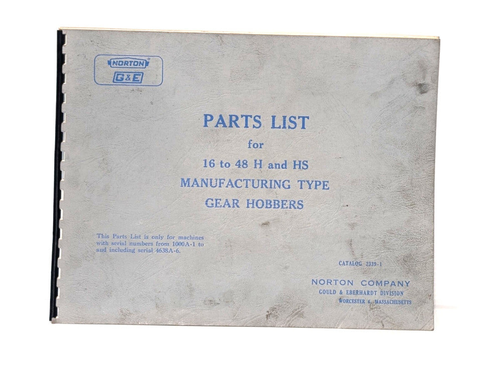 Norton G & E 16-48H & HS Gear Hobber Machine Parts List, spiral bound, as shown