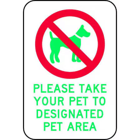 BRADY 115212 Please, Please Take Your Pet To Designated Pet Area, 12" W x 18"