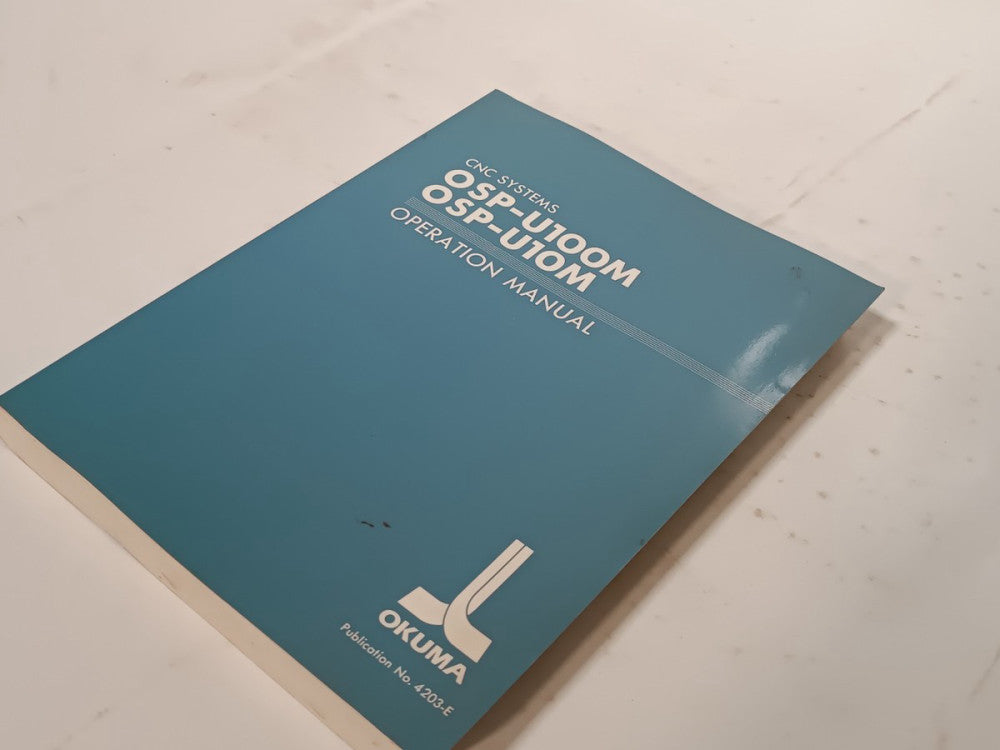 Okuma OSP-U100M OSP-U10M CNC Systems Operation Manual 1st Edition 4203-E