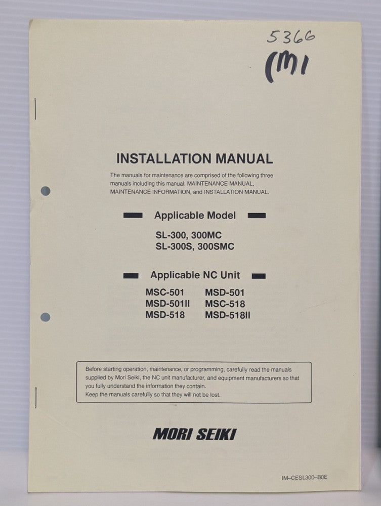 Mori Seiki SL300, 300MC, SL300S & 300SMC Machine Installation Manual, as shown