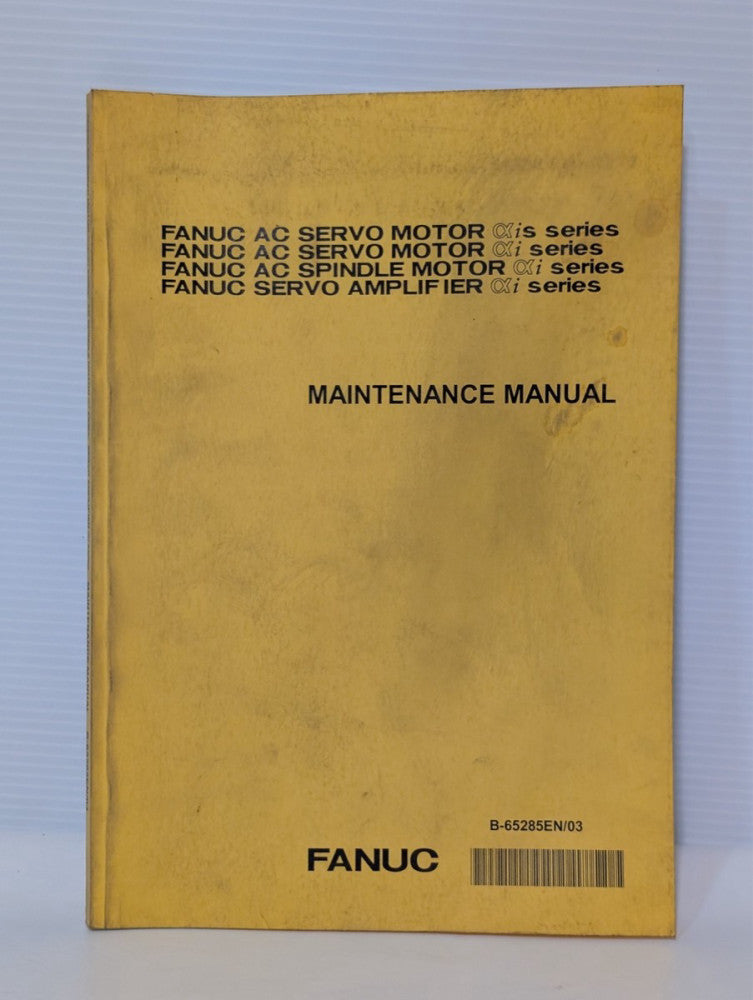FANUC B-65285EN/03 Maintenance Manual for AC Servo Motor αi Series
