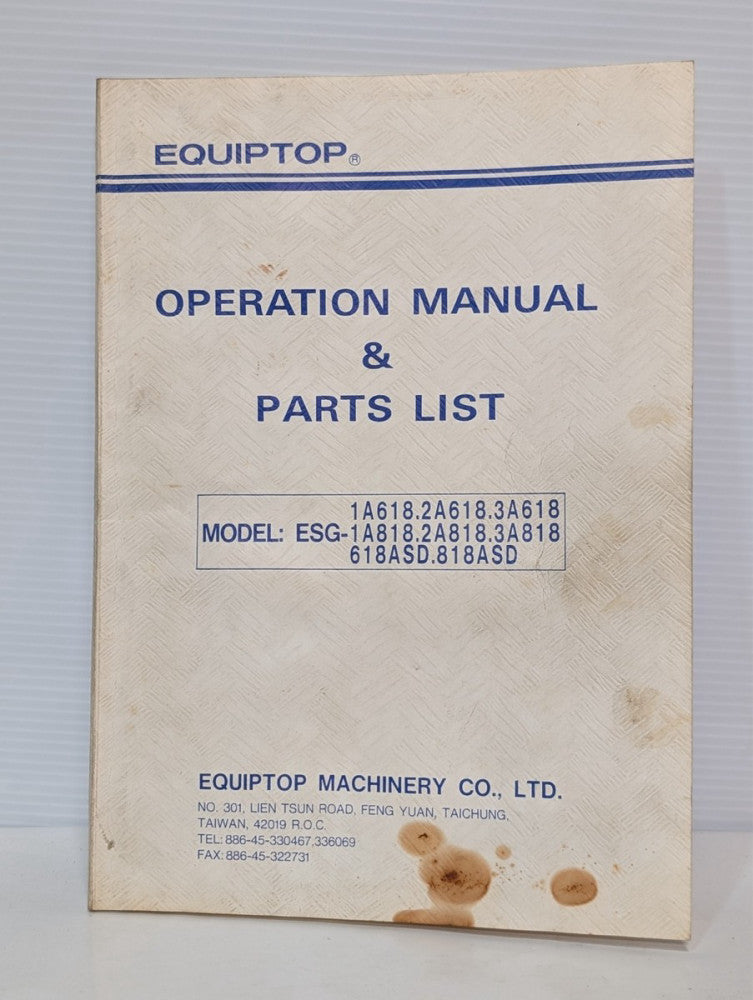 Equiptop ESG-1A618, ESG-1A818, ESG-618ASD Operation Manual & Parts List