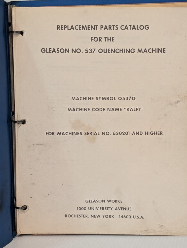 Gleason Works No. 537 Quenching Machine Ralpi Q5375 Replacement Parts Manual