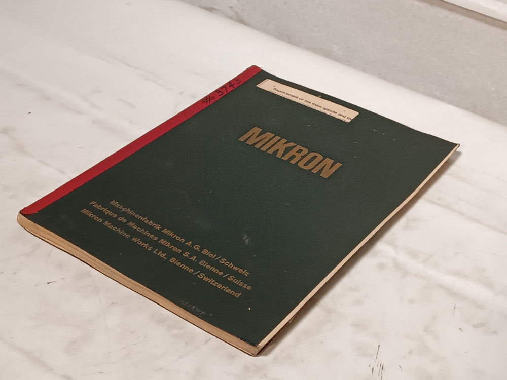 Mikron Type A62 Automatic Hob Sharpening Machine Instruction Manual, as shown