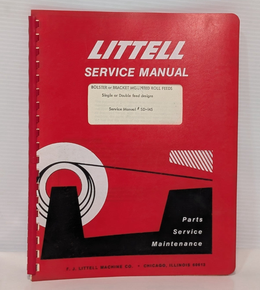 Littell SD-145 Bolster & Bracket Mounted Roll Feeds Service Manual, Hard Copy