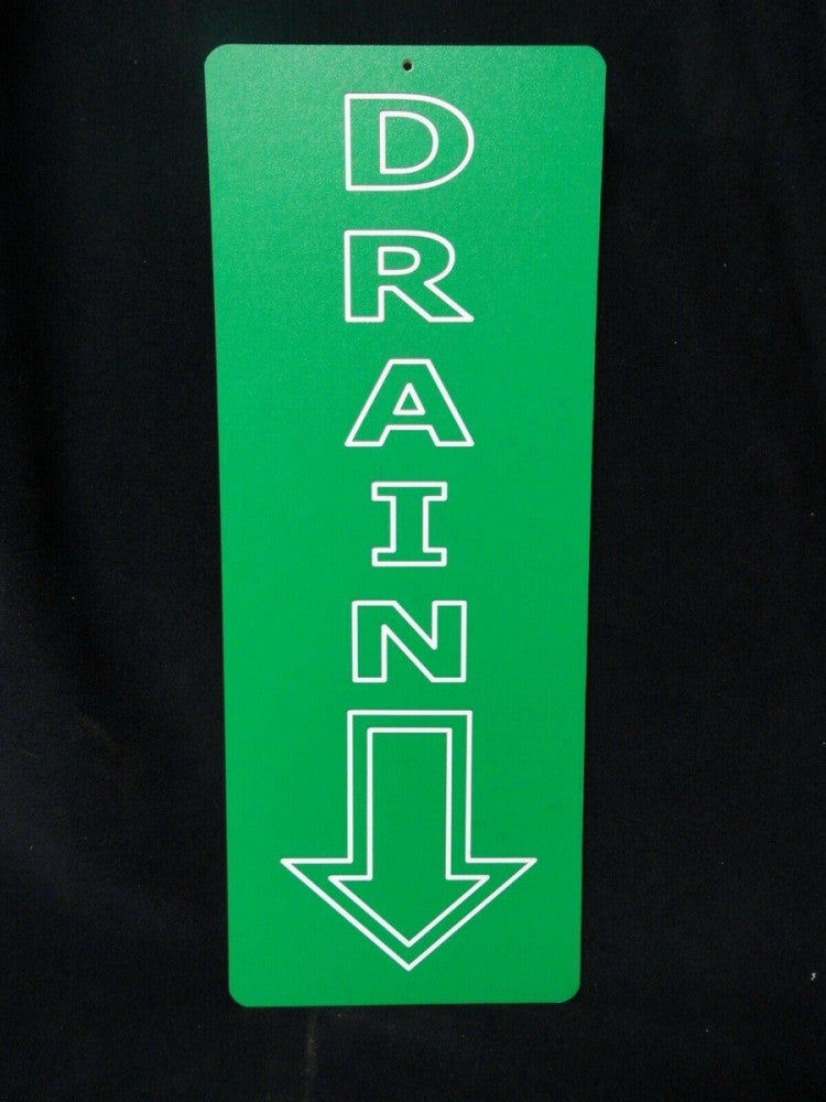 Factory, Shop or Facilty DRAIN SIGN (2 SIDED) 7"x18" Double Sided w/HOLE to HANG