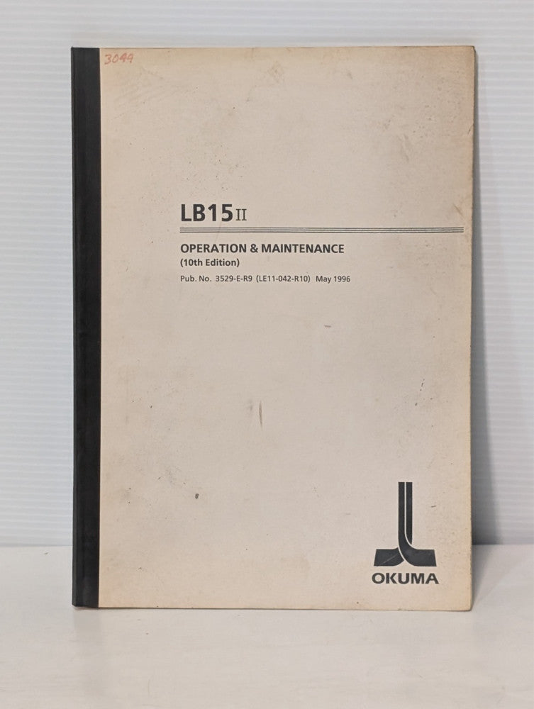 Okuma CNC Lathe LB 15II Operation & Maintenance Manual 3529-E-R9 (LE11-042-R10)