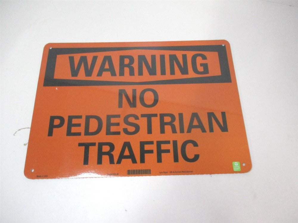 Lyle (U6-1170-RA_14X10) 10" x 14" No Pedestrian Traffic Orange Warning Sign