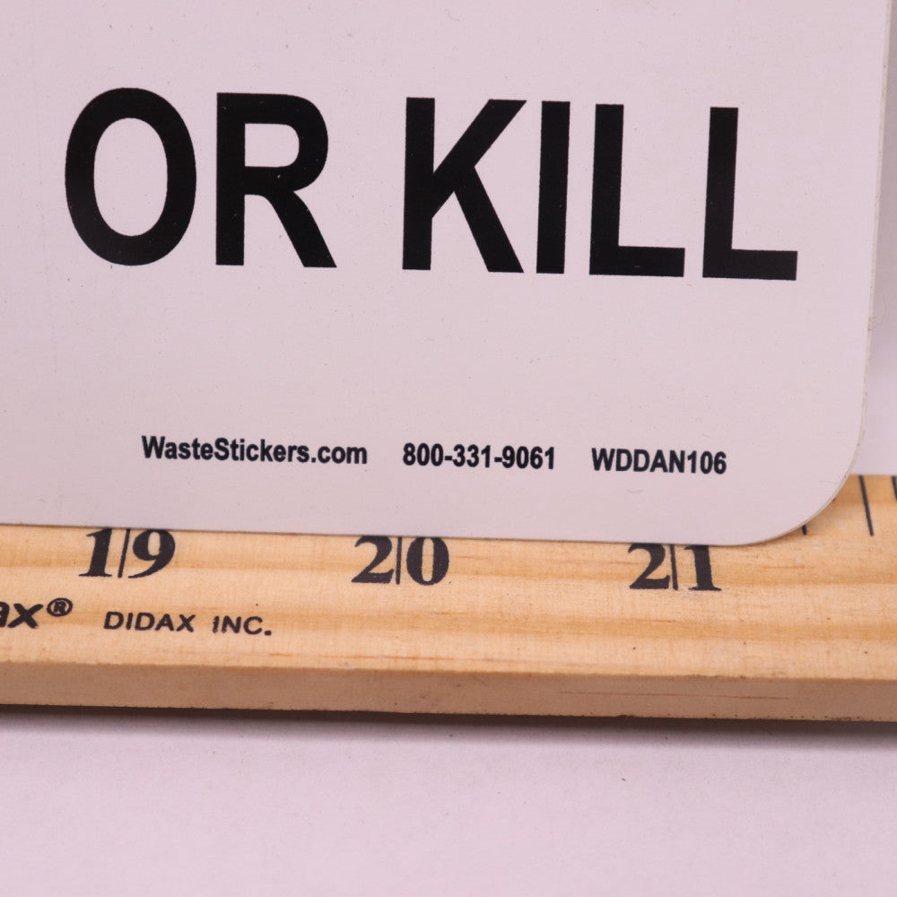 30 PACK - Wastestickers Sticker Decal Danger Maim Or Kill 5" x 7"